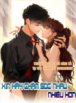 Truyện Tranh Xin Hãy Chăm Sóc Nhiều Hơn