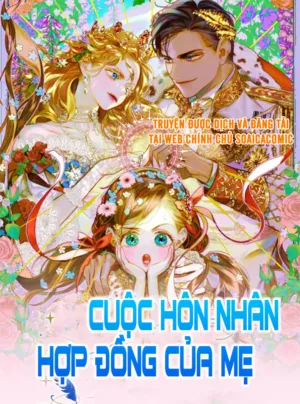 Cuộc Hôn Nhân Hợp Đồng Của Mẹ