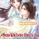 Truyện Tranh Sau Khi Báo Thù Tỷ Tỷ Ta Làm Hoàng Tử Phi – Chap 1