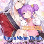 Truyện Tranh Xuyên Nhầm Thành Con Gái Kẻ Ăn Chơi – Chap 6