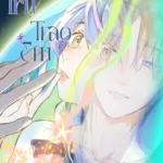 Truyện Tranh Vũ Trụ Trao Em – Chap 1