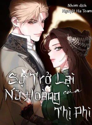 Truyện Tranh Sự Trở Lại Của Nữ Hoàng Thị Phi