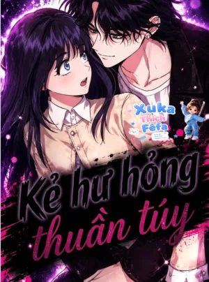 Kẻ hư hỏng thuần túy