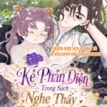 Truyện Tranh Kẻ Phản Diện Trong Sách Nghe Thấy Tiếng Lòng Của Ta – Chap 68
