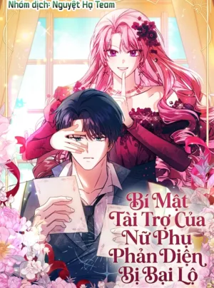 Bí Mật Tài Trợ Của Nữ Phụ Phản Diện Bị Bại Lộ