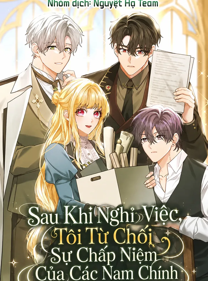 Sau Khi Nghỉ Việc, Tôi Từ Chối Sự Chấp Niệm Của Các Nam Chính